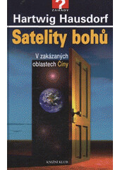 Satelity bohů - Hartwig Hausdorf,Peter Krassa