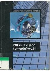 Internet a jeho komerční využ. - Lubomír Nondek,Lenka Řenčová