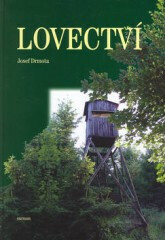 Lovectví - Josef Drmota,Jiří Šálek