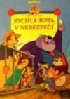 Rychlá rota v nebezpečí - 