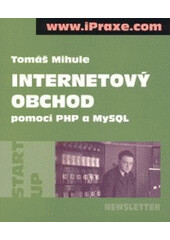 Internetový obchod pomocí PHP - Tomáš Mihule