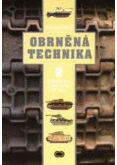 Obrněná technika 2 - Ivo Pejčoch