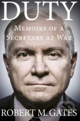 Duty - Robert Gates