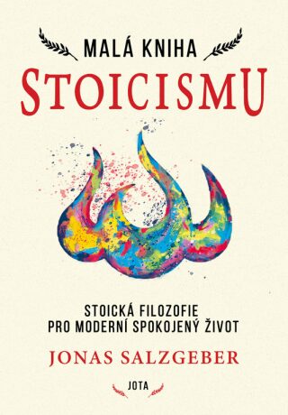 Malá kniha stoicismu - Jonas Salzgeber