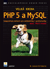 VELKÁ KNIHA PHP 5 MYSQL - 