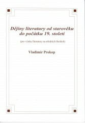 Dějiny literatury od starověku do počátku 19. století - Vladimír Prokop