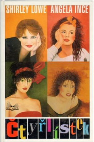 ČTYŘLÍSTEK - Shirley Lowe,Angela Ince