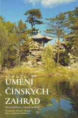 Umění čínských zahrad - Věna Hrdličková,Zdeněk Hrdllička