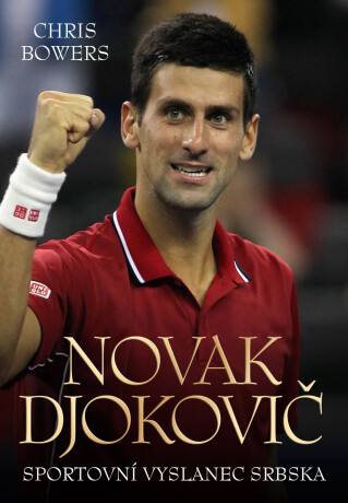 Novak Djokovič - Chris Bowers