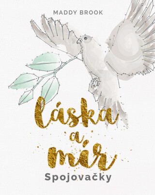 Láska a mír - spojovačky - Maddy Brook