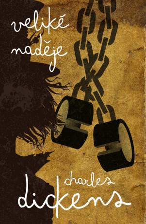 Veliké naděje - Charles Dickens