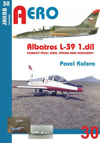 Aero - č.30 Albatros L-39 1.díl - Pavel Kučera