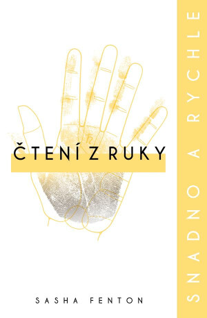 Čtení z ruky snadno a rychle - Sasha Fentonová