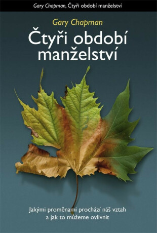 Čtyři období manželství - Gary Chapman