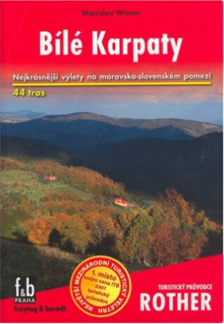 WF 49 Bílé Karpaty - Rother / turistický průvodce - Stanislav Wieser