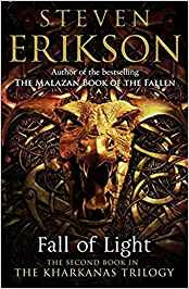 Fall Of Light - Steven Erikson