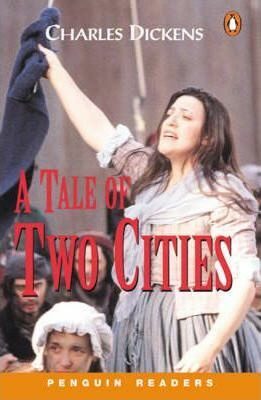A Tale of Two Cities/Penguin Readers - Charles Dickens