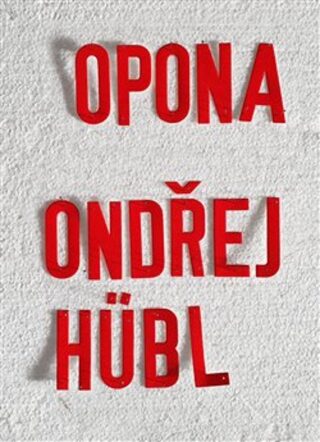 Opona (Defekt) - Ondřej Hübl