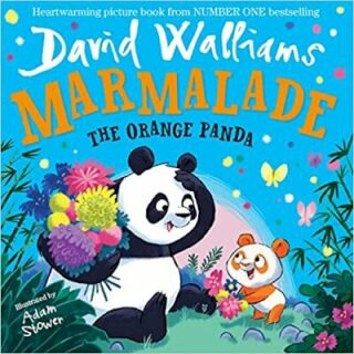 Marmalade - The Orange Panda - David Walliams,Adam Stower