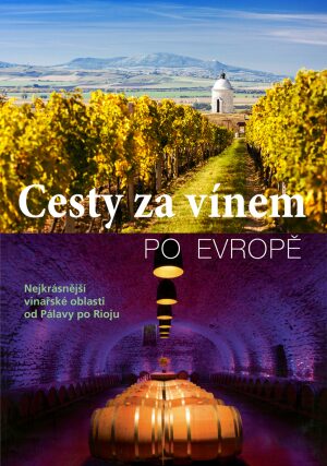 Cesty za vínem po Evropě - neuveden