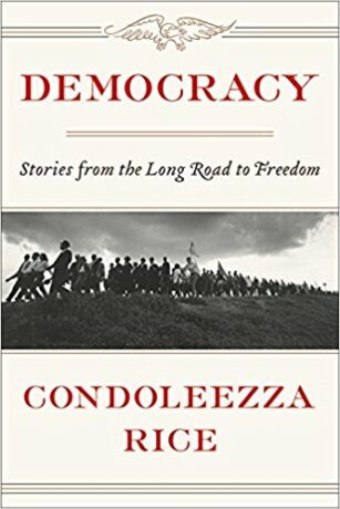 Democracy - Rice Condoleezza