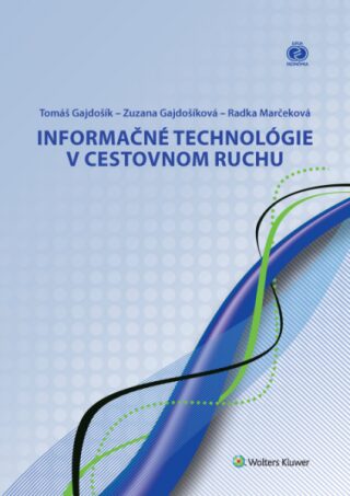 Informačné technológie v cestovnom ruchu - Tomáš Gajdošík,Zuzana Gajdošíková,Radka Marčeková