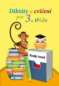 Diktáty a cvičení pro 3. třídu - Kudynová Jaroslava