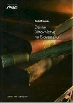 Dejiny účtovníctva na Slovensku - Rudolf Šlosár