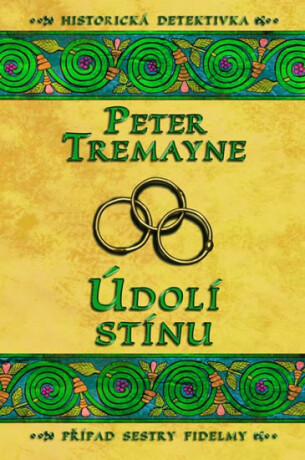 Údolí stínu - Peter Tremayne