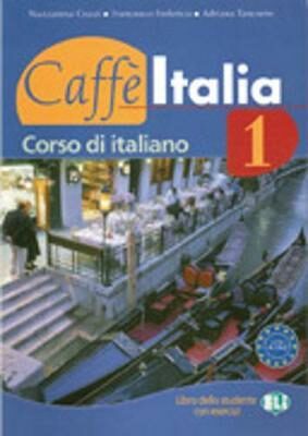 ELI - Caffé Italia 1 - učebnice + CD - F. Federico,A. Tancorre,Nazzarena Cozzi