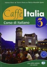 ELI - Caffé Italia 3 - učebnice - Mimma Diaco,Vinicio Parma,Patrizia Ritondale Spano