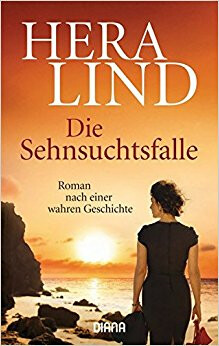 Sehnsuchtsfalle - Hera Lind