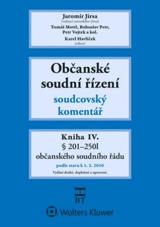 Občanské soudní řízení: Kniha IV. - Soudcovský komentář , § 201 až 250l - neuveden