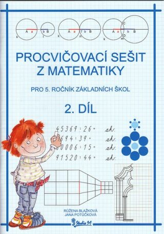 Procvičovací sešit z matematiky pro 5. ročník základních škol (2. díl) - Růžena Blažková,Jana Potůčková
