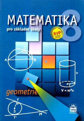 Matematika 8 pro základní školy Geometrie - Zdeněk Půlpán,Čihák Michal