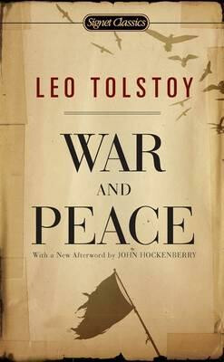 War and Peace - Lev Nikolajevič Tolstoj