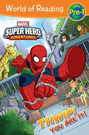 World of Reading Super Hero Adventures: Thwip! You Are It!: Level Pre-1 - Alexandra Westová