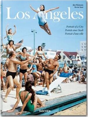 Los Angeles - Portrait of a City - Jim Heimann