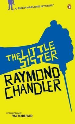 The Little Sister - Raymond Chandler