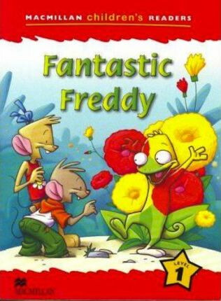 Macmillan Children´s Readers Level 1: Fantastic Freddy - Donna Shaw