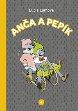 Anča a Pepík 4 - komiks - Lucie Lomová