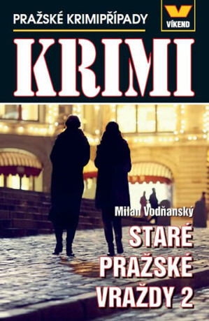 Staré pražské vraždy 2 - Vodňanský Milan