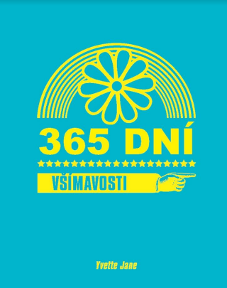 365 dní všímavosti - Jane Yvette