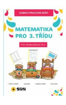 Domácí prac. sešit  Matematika 3 tř. - kolektiv autorů