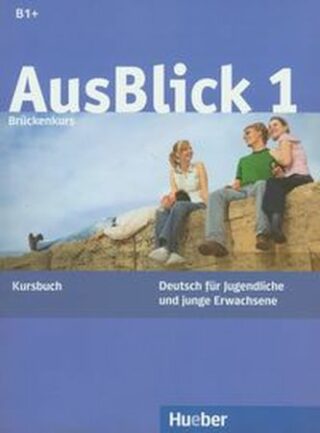 AusBlick 1: Kursbuch - Anni Fischer-Mitziviris,Sylvia Janke-Papanikolaou