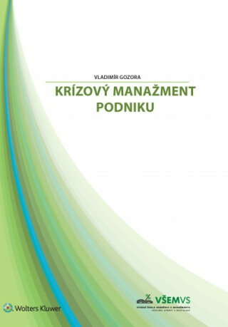 Krízový manažment podnikov - Vladimír Gozora