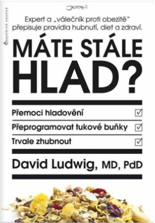 Máte stále hlad? - David Ludwig