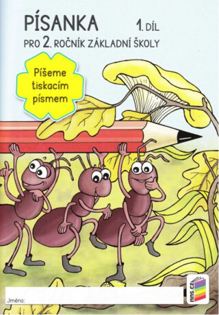 Písanka pro 2. ročník, 1. díl - Píšeme tiskacím písmem - neuveden