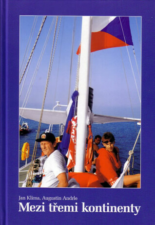 MEZI TŘEMI KONTINENTY - Jan Klíma,Andrle Augistin