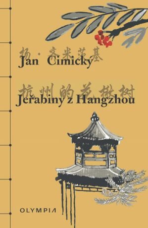Jeřabiny z Hangzhou - Jan Cimický